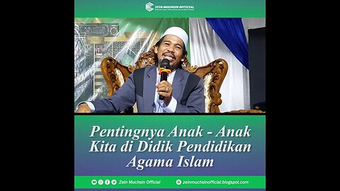 Merugilah Orang Yang Tak Mengajarkan Ilmu Agama Kepada Anak Keturunannya - Ustadz Zein Muchsin