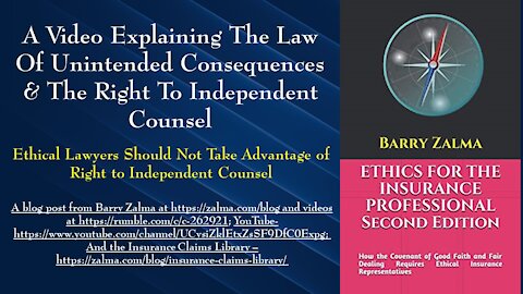 A Video Explaining The Law of Unintended Consequences & the Right to Independent Counsel
