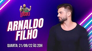 ARNALDO FILHO | PROGRAMACAST do LOBÃO - EP. 177