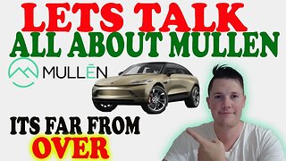 🔴Lets TALK Mullen │ What is Happening Today 🚀 MUST WATCH MULN