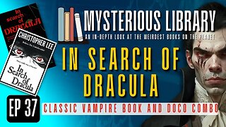 In Search of Dracula | Mysterious Library #37