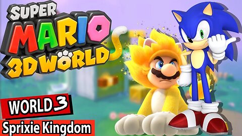Super Mario 3D World - Sonic Gameplay walkthrough 100% - World 3 - No Commentary