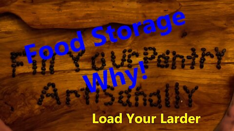 Food Storage Why!