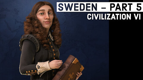 Civilization VI: Sweden - Part 5