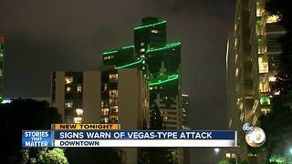 Signs warn of Vegas-type attack in downtown San Diego