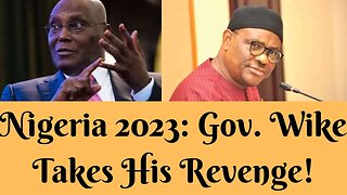 Nigeria 2023: How Gov. Wike Took His Pound of Flesh!