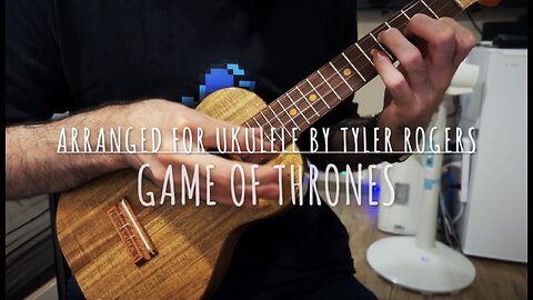 Game of Thrones – Fingerstyle Ukulele