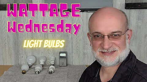 Wattage Wednesday - Compare Light Bulb Wattage