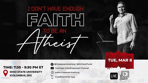 I Don't Have Enough Faith to Be an Atheist LIVE from Ohio State U