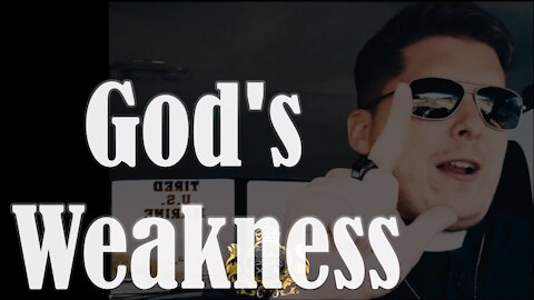 God's Weakness