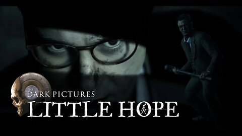 Little Hope - Part 20 Heavy Burden