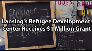 Lansing's Refugee Development Center Receives $1 Million Grant