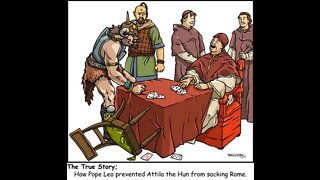 papal office and Attila the Hun part 1