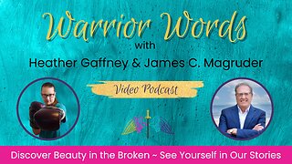 VIDEO 22. Surviving Grief & Loss as a Child; Helping Others Heal as an Adult with James C. Magruder