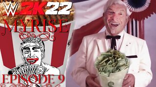 WWE 2K22 - MYRISE - EPISODE 9 FINGER LICKIN'