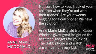 Ep. 32 - Anne Marie McDonald from Gabb Wireless Offers Safe Tech for Kids