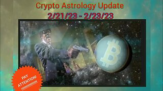 Crypto Astrology Forecast Feb 21/22 2023 #uranus #mercury #disrupt