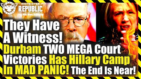 Breaking News - Durham Two Mega Court Victories Has Hillary Camp In Mad Panic! The End Is Near!
