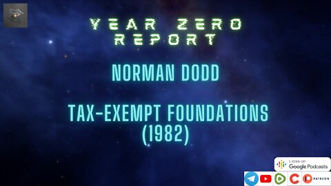 Norman Dodd on Tax-Exempt Foundations