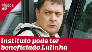 Lulinha pode ter sido beneficiado com contratos do Instituto Lula