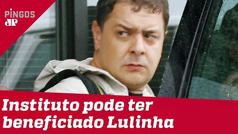Lulinha pode ter sido beneficiado com contratos do Instituto Lula