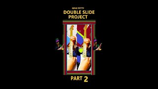 Double Slide Project Part 2 By Gene Petty #Shorts