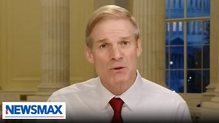 Jim Jordan: Our liberties 'have been assaulted by the Biden administration'