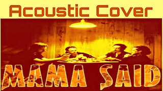Metallica Mama Said Acoustic Cover