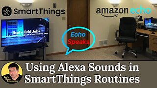 Use Alexa Sounds in SmartThings Routines Using Echo Speaks