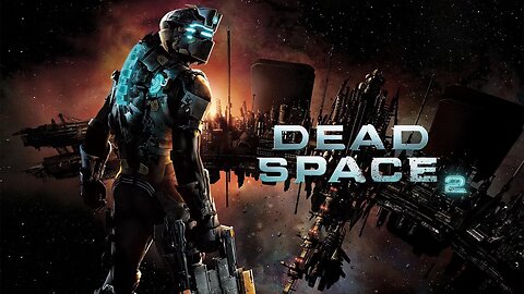 Dead Space 2 Gameplay - No Commentary Walkthrough Part 9