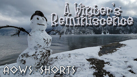 A Winter's Reminiscence - Anything Outdoors with Steve