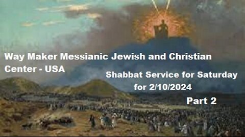 Parashat Mishpatim - Shabbat Service for 2.10.24 - Part 2