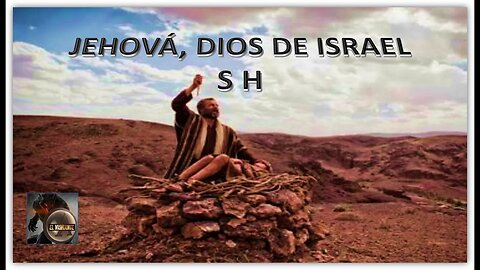 Jehová, Dios De Israel -Sabiduría Hiperbórea