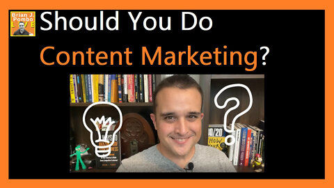 Should You Do Content Marketing? 🤔