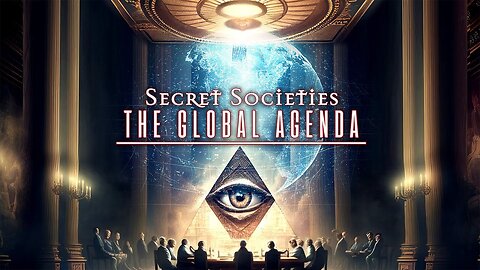 Documentary: Secret Societies And The Global Agenda