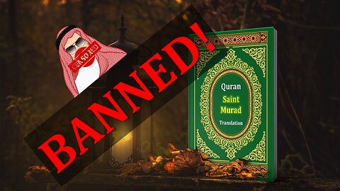 My BANNED Quran Translation!