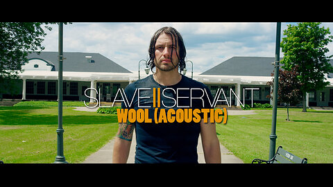Slave Two Servant "Wool (Acoustic)" - Official Music Video