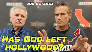 Has GOD Abandoned HOLLYWOOD? | Featuring Joe Estevez and David Heavener....