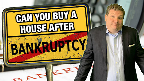 Can You Buy a House After Bankruptcy?