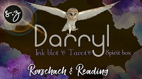 Darryl 🦉Live! Beleive, Benefits, Grief, Gal & Gift (Ink, Tarot & Spirit box)