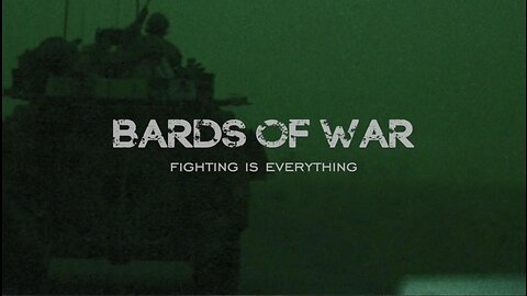 Bards of War: Fighting is Everything