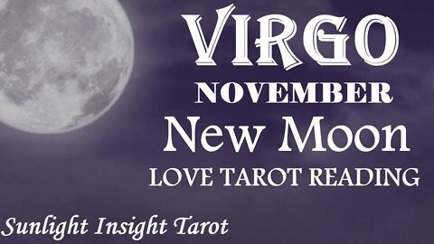 VIRGO | A Very Special Union! See it To Believe It! | November 2022 New Moon Tarot Love Reading
