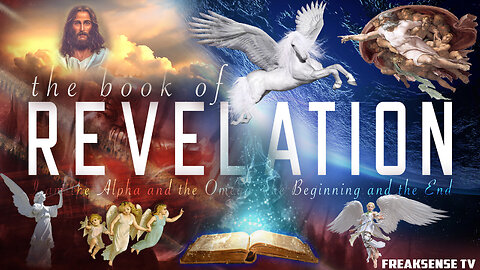Charlie Freak LIVE ~ Decoding the Book of Revelation, Part One...