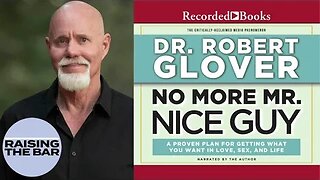 Dr. Robert Glover | No More Mr. Nice Guy