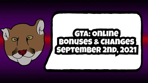 GTA Online Bonuses and Changes September 2nd, 2021 | GTA V