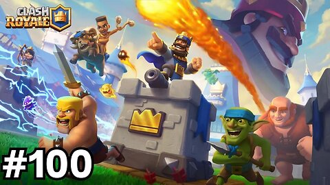 CLASH ROYALE #100 - PARTIDAS ALEATÓRIAS