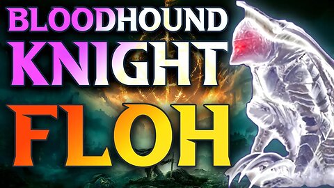 Bloodhound Knight Floh Ashes Location In Elden Ring