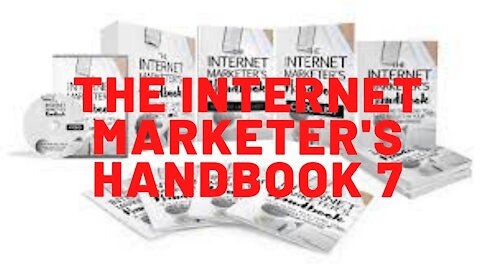 The Internet Marketer's Handbook 7