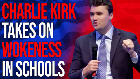 Charlie Kirk Takes on Wokeness in Schools