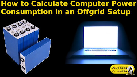 Calculating Computer Power Consumption in an OffGrid Setup